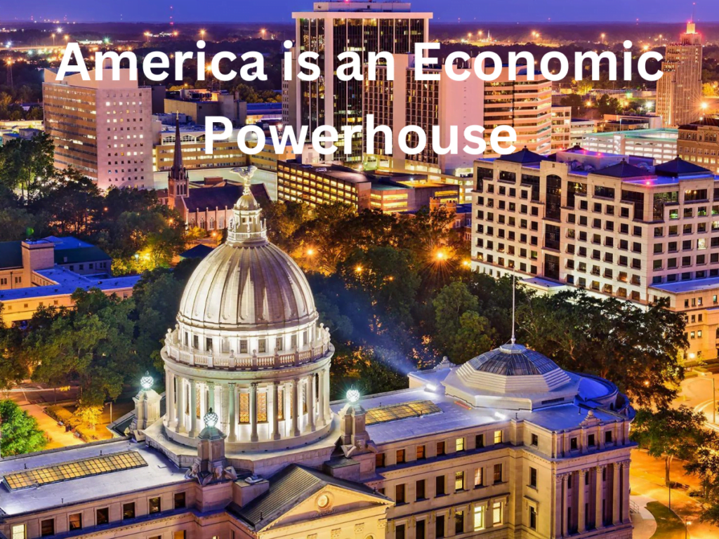 America is an Economic Power House