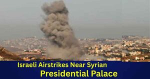 Israeli Airstrikes Near Syrian Presidential